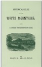 Historical Relics of the White Mountains